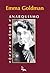 Anarquismo y otros ensayos: Obra completa editada por la autora en 1910 (Acracia nº 1)