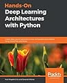 Hands-On Deep Learning Architectures with Python by Yuxi (Hayden) Liu