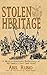 Stolen Heritage: A Mexican-American's Rediscovery of His Family's Lost Land Grant