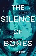 The Silence of Bones 