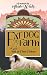 Fat Dog Farm: Tails of Farm Failures