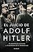 El juicio de Adolf Hitler