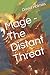 Mage - The Distant Threat