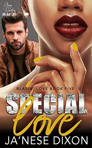 Special Love (Blazin' Love, #5)