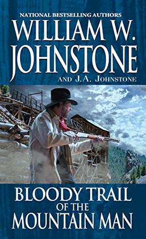 Bloody Trail of the Mountain Man (Kindle Edition)