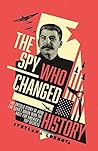 The Spy Who Chang...