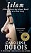 Islam by Caroline Dubois