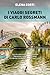 I viaggi segreti di Carlo Rossmann