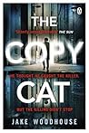 The Copycat by Jake Woodhouse