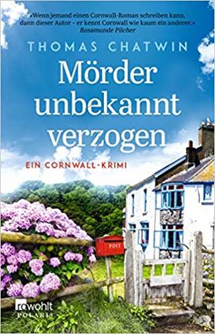 Mörder unbekannt verzogen : Ein Cornwall-Krimi (Daphne Penrose ermittelt, #2)