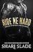 Ride Me Hard: A Biker Romance Serial (The Devil's Host Motorcycle Club)