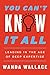 You Can't Know It All