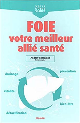 Foie, votre meilleur allié santé (Paperback)