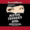 Mister Tender's Girl