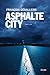 Asphalte City