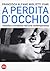 A perdita d'occhio. Visibilità e invisibilità nell'arte contemporanea