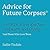 Advice for Future Corpses (and Those Who Love Them): A Practical Perspective on Death and Dying