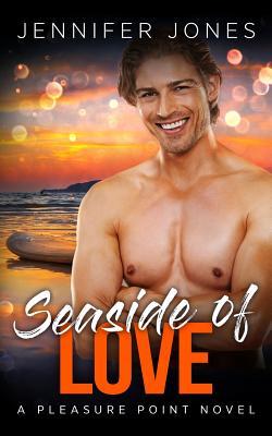 Seaside of Love (Pleasure Point #6)