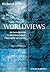 Worldviews: An Introduction to the History and Philosophy of Science