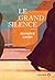 Le Grand Silence by Jennifer Haigh