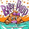 Baby Poop: A Fun ...