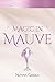 Magic in Mauve