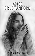 Adiós, señor Stanford