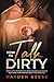 How to Talk Dirty: Dirty Li...
