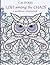 Lost among the Chaos: A Mindfulness Colouring Book: a mindfulness and wellbeing animal adult colouring book