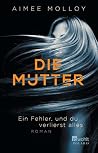 Die Mutter: Ein F...