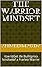 The Warrior Mindset: How to...