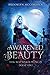 Awakened Beauty: A Reverse ...