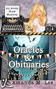 Oracles & Obituaries