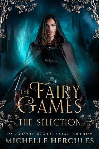 The Fairy Games: The Selection (Unknown Binding)