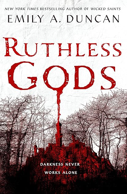 Ruthless Gods (Something Dark and Holy, #2)