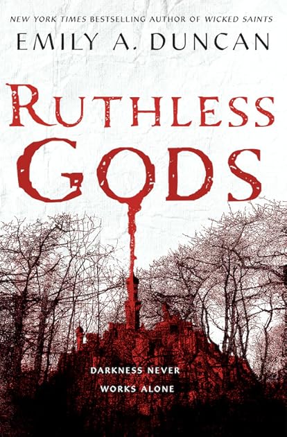 Ruthless Gods (Something Dark and Holy, #2)