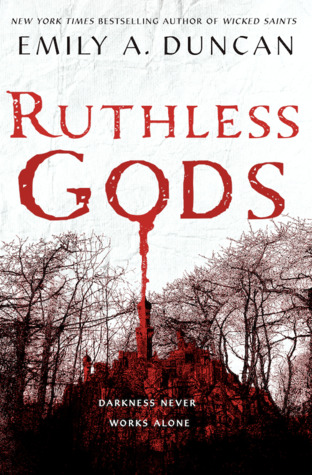 Ruthless Gods (Something Dark and Holy, #2)