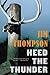 Heed the Thunder (Mulholland Classic)