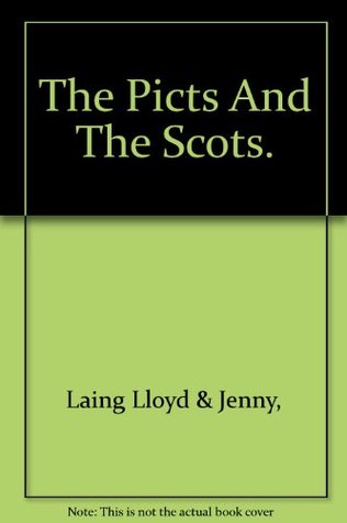 Picts and the Scots (Hardcover)