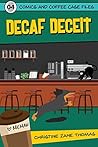 Decaf Deceit (Comics and Coffee Case Files, #4)