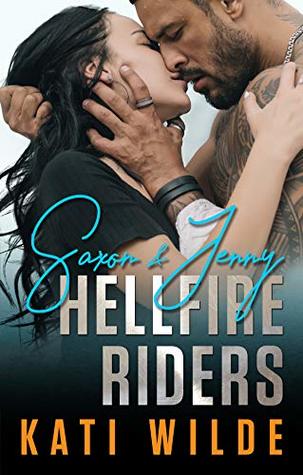 Hellfire Riders: Saxon & Jenny (Hellfire Riders MC #1)