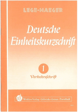 Deutsche Einheitskurzschrift 1: Verkehrsschrift (Deutsche Einheitskurzschrift #1)