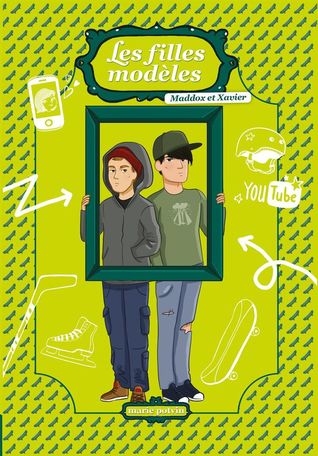 Maddox et Xavier (Les Filles Modèles: Éditions spéciale)