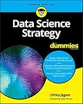 Data Science Strategy For Dummies (For Dummies