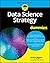 Data Science Strategy For Dummies (For Dummies (Computer/Tech))