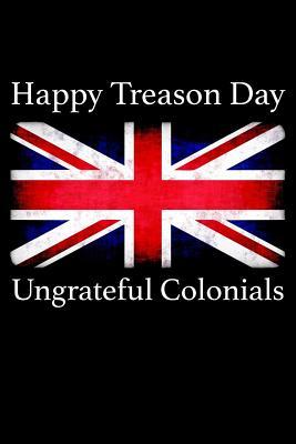 ungrateful colonists