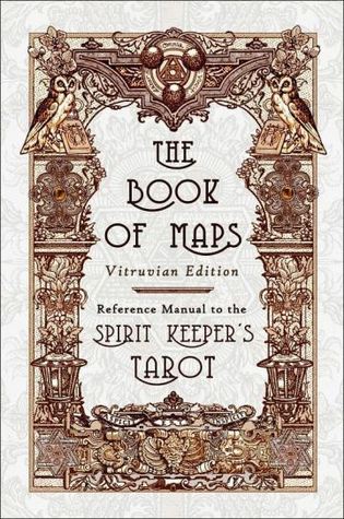 Book of Maps Vitruvian Edition Reference Manual to the Spirit Keeper's Tarot (Paperback)