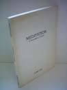 Meditation: A Foundation Course Meditation: A Foundation Course