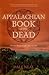 Appalachian Book of the Dead