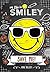 My Life in Smiley (Book 3 in Smiley series): Save Me!